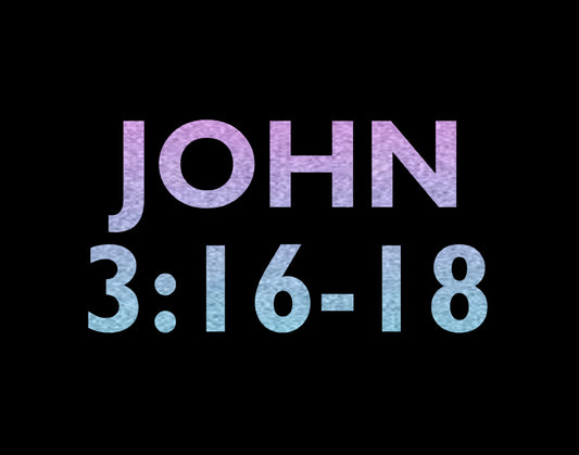 John 3:16-18